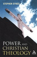 Stephen Sykes | Power And Christian Theology | Taschenbuch | Englisch (2006)