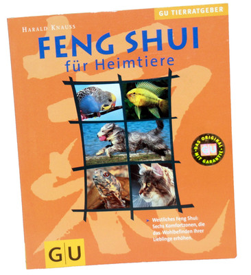 FENG SHUI FÜR HEIMTIERE - Harald Knaus