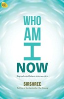 Sirshree | Who Am I Now | Taschenbuch | Englisch (2016) | Wow Publishings