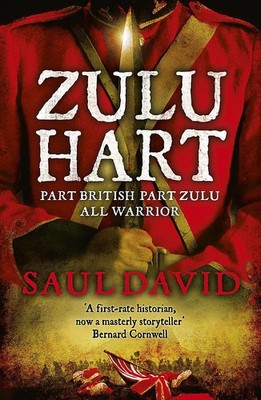 Zulu Hart: (Zulu Hart 1)... By Ltd, Saul David,David, Saul, Paperback,Very Good