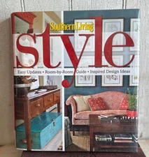 Southern Living Style: Easy Updates Room-by-Room Inspired Design Ideas 