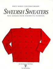 Swedish Sweaters : New Designs from Historical Examples Hardcover