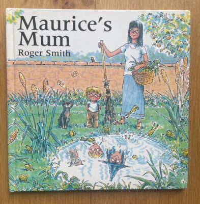 Maurice's Mum by Roger Smith 1st Edition 1990 Vintage Hardcover Scarce