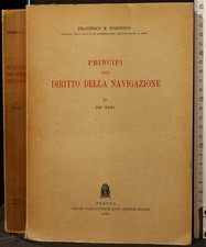 PRINCIPI DEL DIRITTO DELLA NAVIGAZIONE. VOL 2. DOMINEDÒ. CEDAM.
