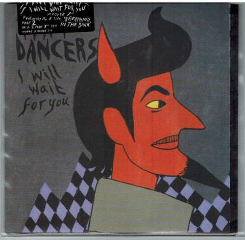 Tiny Dancers - I Will Wait For You / Breathing in The Dark -7" Single poster slv