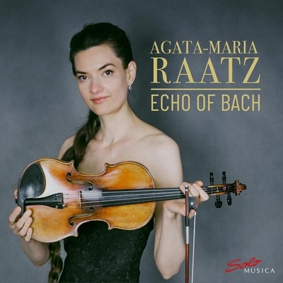 Johann Sebastian Bach Agata-Maria Raatz: Echo of Bach Album
