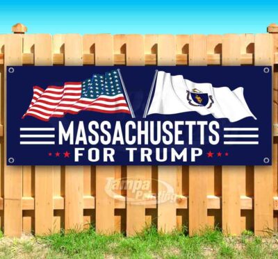 MASSACHUSETTS FOR TRUMP 2024 Advertising Vinyl Banner Flag Sign ELECTION