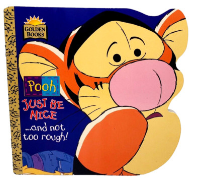Golden Books Pooh Just Be Nice & Not Too Rough Tigger PB Paperback Book