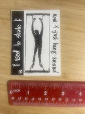 I Used To Skate Now Just Hang Around Skateboard/Surf Sticker