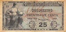 USA / MPC  25  Cents  1948  Series  481  Plate # 15  Circulated Banknote M2