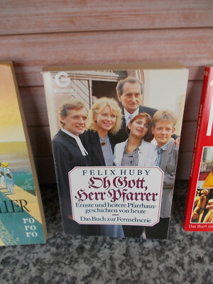 Oh Gott, Herr Pfarrer, von Felix Huby, das Buch zur Fernsehserie, aus dem Goldma