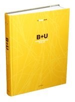 B+U - Herwig Baumgartner, Scott Uriu. Design Peak 12 - HARDBACK - VERY GOOD