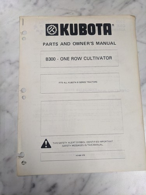 #ad KUBOTA PARTS LIST CATALOG amp; OWNER OPERATOR MANUAL B300 ONE ROW CULTIVATOR $3.59