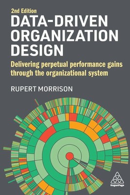 Data-Driven Organization Design Rupert Morrison Taschenbuch Englisch 2021