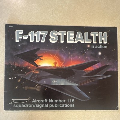 Squadron/Signal Publications F-117 Stealth in Action Paperback Aircraft Series