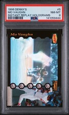 1996 DENNY'S INSTANT REPLAY HOLOGRAMS #5 MO VAUGHN INSTANT REPLAY HOLOGRAMS PSA