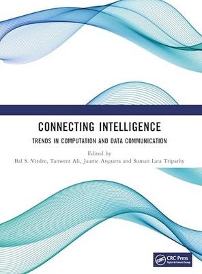 Connecting Intelligence: Trends in Computation and Data Communication by Bal S.