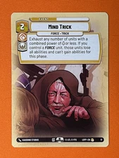 Mind Trick LOF LOFP 17 -  Rare Weekly Play Promo - Star Wars Unlimited SWU - NM