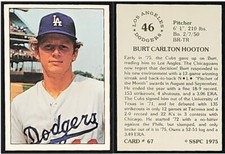 BURT HOOTON - 1975 SSPC # 67 - LOS ANGELES DODGERS PITCHER - 50 YEARS OLD!