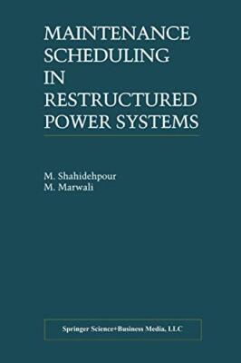 Maintenance Scheduling in Restructured Power Systems                           