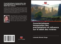 CaractéRistiques Temporelles Des PréCipitations Et Influence Sur Le DéBit Des...