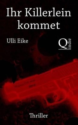 Ihr Killerlein kommet: Die moerderischen Weihnachten der Joey Marx by Ulli Eike