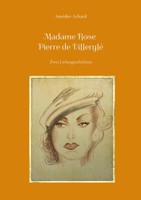 AméDéE Achard | Madame Rose / Pierre De Villerglé | Taschenbuch | Deutsch (2022)