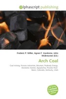 Frederic P. Miller (U. A.) | Arch Coal | Taschenbuch | Englisch (2026)