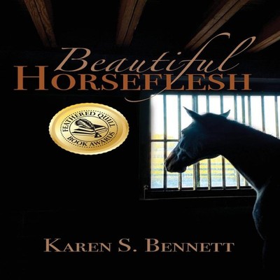 Beautiful Horseflesh Bennett Karen S. Loyola College dba Apprenti