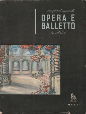50 Jahre Oper und Ballett in Italien