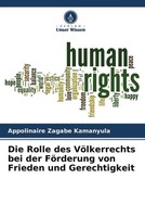 Appolinaire Zagabe Kamanyula | Die Rolle Des VöLkerrechts Bei Der FöRderung...