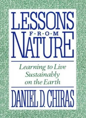 Lessons from Nature: Learning to Live Sustainably on the Earth,D