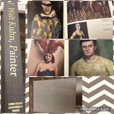 Walt Kuhn, Painter: His Life and Work Hardcover by Philip Rhys Adams 1978, Nice!
