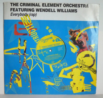 Criminal Element Orchestra   Everybody (Rap) Vinyl 12'' UK 1990 Hip House PT44072