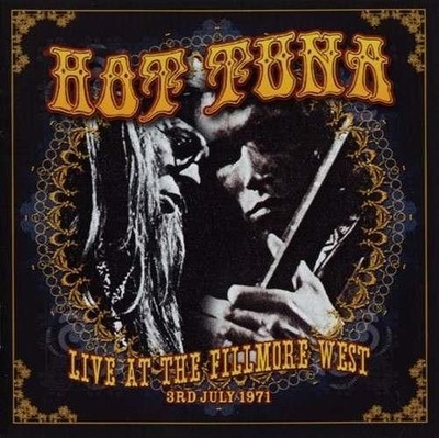 9265567 Audio Cd Hot Tuna - Live At The Fillmore West 3. Juli 1971 (2 CDs)