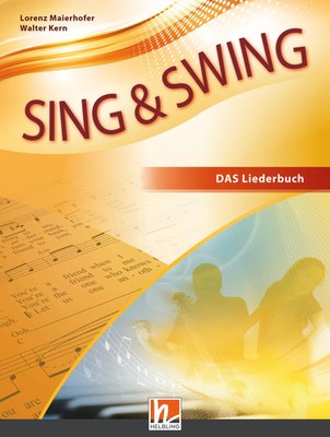 Sing & Swing DAS neue Liederbuch. Hardcover | Ausgabe Deutschland | Buch | Buch