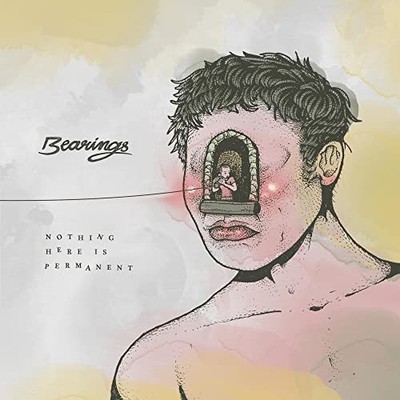 BEARINGS - NOTHING HERE IS PERMANENT - Vinyl Record 12EP - F600z