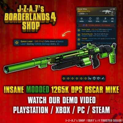 Borderlands 4  MODDED 1265K DPS OSCAR MIKE AR 5 MILLION SPACE LASER  PC-PS-XBOX 