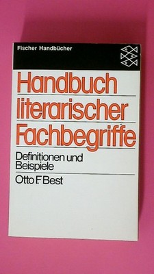178506 Otto F. Best HANDBUCH LITERARISCHER FACHBEGRIFFE Definitionen und