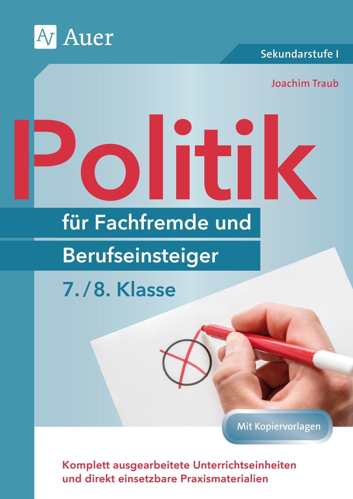 Thumbnail - Politik Für Fachfremde Und Berufseinsteiger 7-8 Joachim Traub