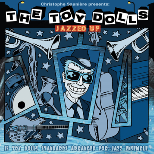 Christophe Sauniere Presents The Toy Dolls Jazzed Up (CD) Album