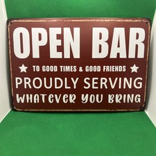 "Open Bar" -Metal Sign for Bar/Garage/Man Cave/Game Room