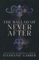 Stephanie Garber | The Ballad Of Never After | Taschenbuch | Englisch (2025)