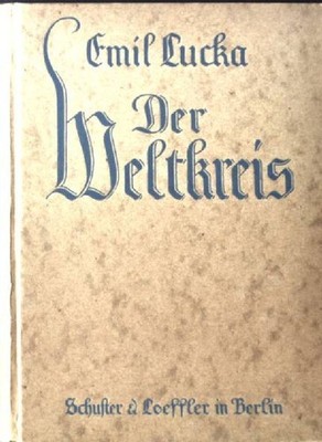 Der Weltkreis, Ein Novellenbuch Lucka, Emil: