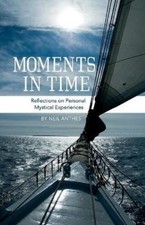 Neil Anthes Moments in Time (Paperback)