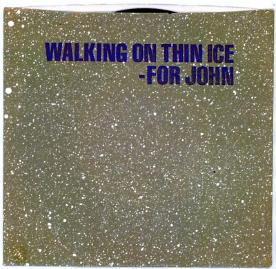 YOKO ONO 7 Inch 45 Walking on thin ice_It happened 1981 Geffen   PS