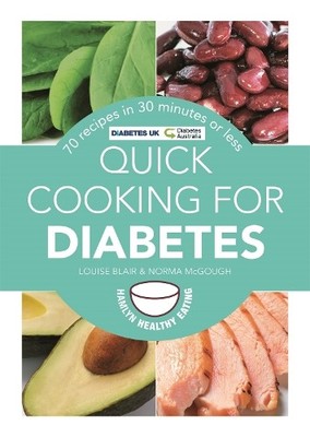 Quick Cooking for Diabetes: 70 recipe..., Norma McGough