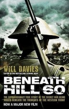 Image of Beneath Hill 60 by Will Davies [Paperback]