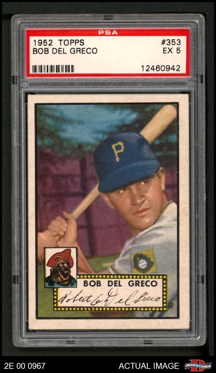 1952 Topps #353 Bobby Del Greco Pirates PSA 5 - EX
