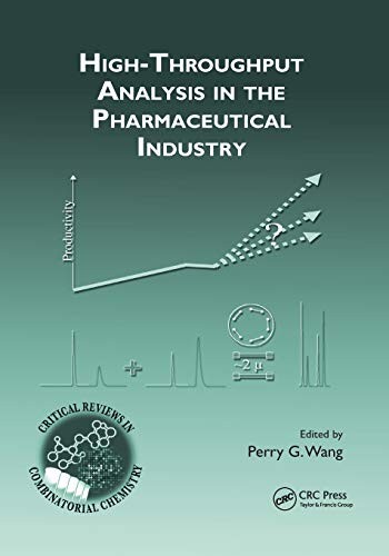 High-Throughput Analysis in the Pharmaceutical , Wang Paperback..